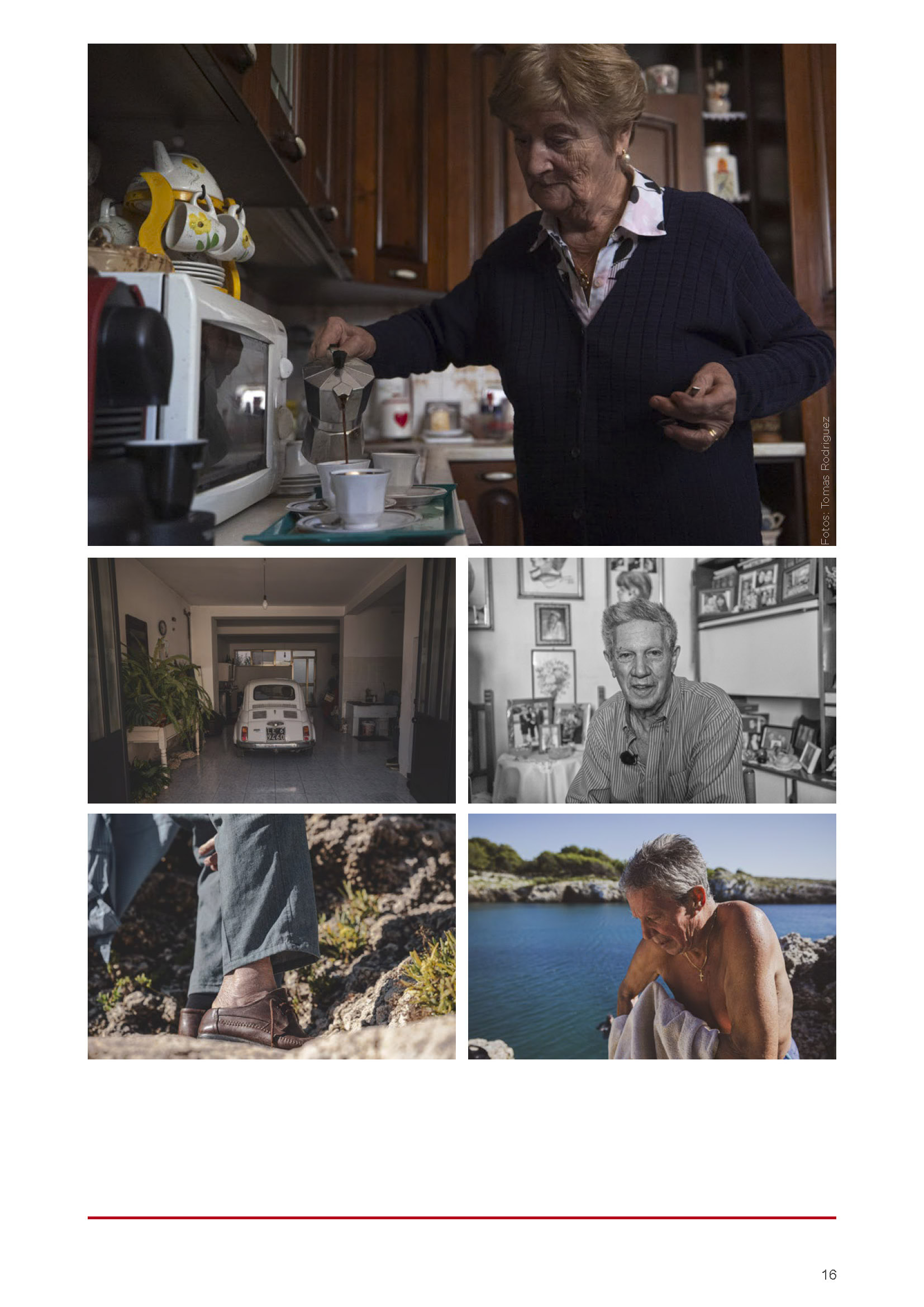 Eine ältere Frau kocht Kaffee in einer gemütlichen Küche, ein Oldtimer in einem Raum voller Pflanzen, eine Nahaufnahme der Jeans und Stiefel eines Mannes auf einem Schotterweg, ein älterer Mann ohne Hemd an einer felsigen Küste. © Fotografie Tomas Rodriguez