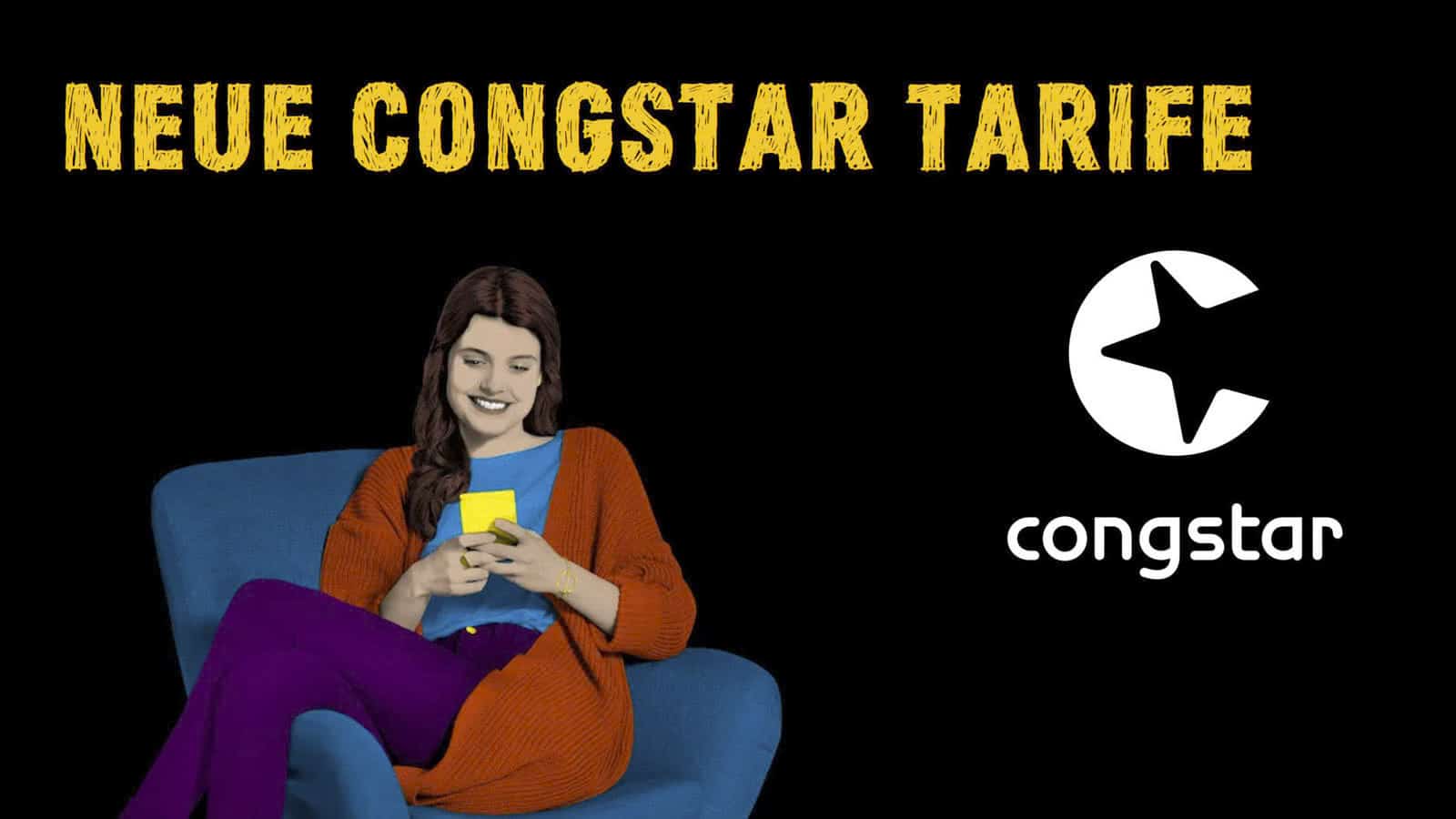 Eine Frau, die in einem orangefarbenen Pullover und einer lila Hose auf einem blauen Stuhl sitzt, schaut auf ihr Telefon. Auf schwarzem Hintergrund sind der Text „NEUE CONGSTAR TARIFE“ und das Congstar-Logo zu sehen. © Fotografie Tomas Rodriguez