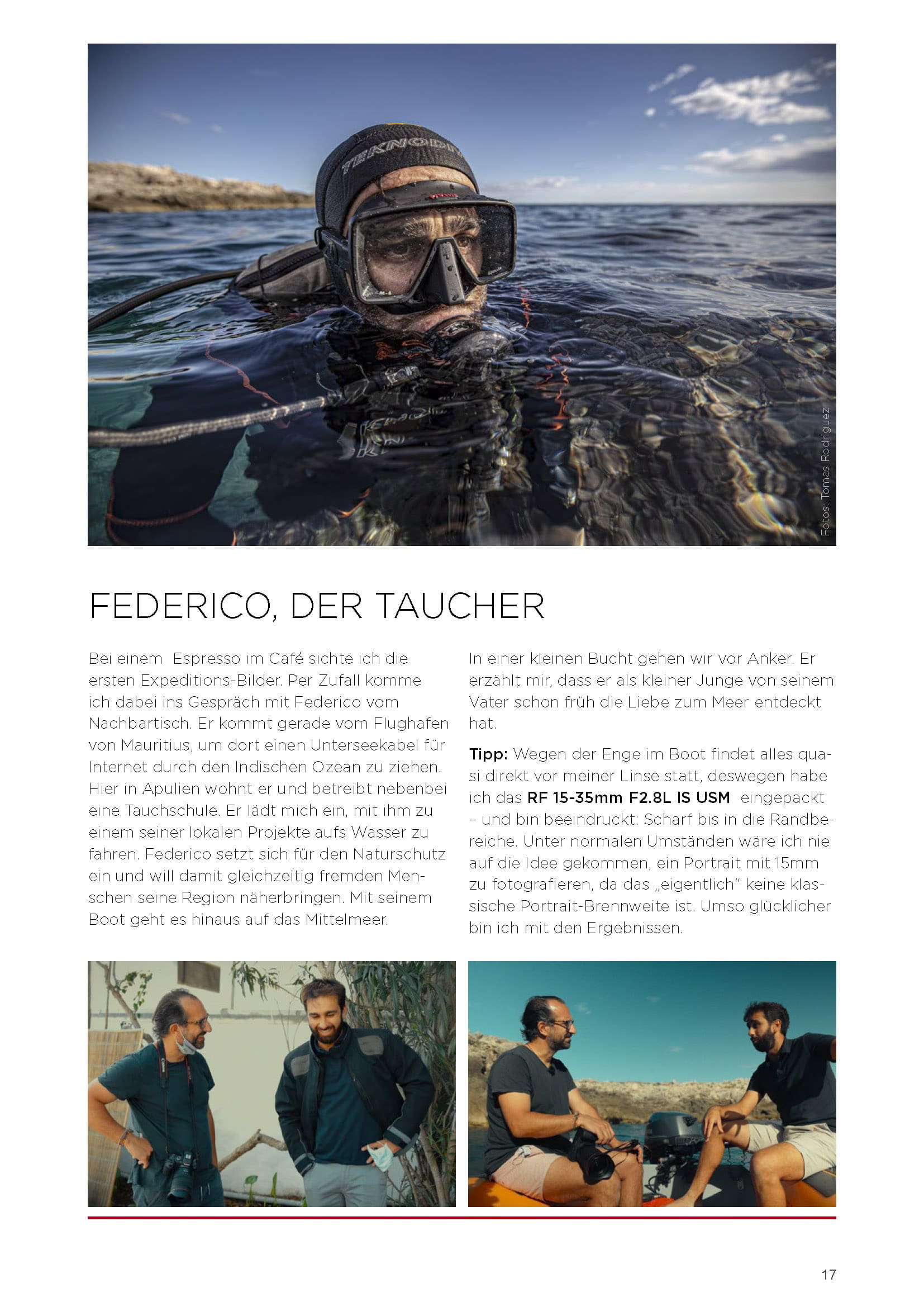 Ein Taucher mit Maske und Schnorchel taucht aus dem klaren blauen Ozean auf, das Wasser spritzt um seinen Kopf. Darunter sind zwei kleinere Fotos zu sehen: Zwei Männer sitzen auf einem Steg und unterhalten sich, und ein Taucher schwimmt im türkisfarbenen Wasser in der Nähe eines Bootes. © Fotografie Tomas Rodriguez