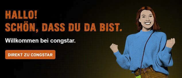 Eine lächelnde Frau in einem blauen Pullover steht mit erhobenen Fäusten. Der orangefarbene Text lautet: "HALLO! SCHÖN, DASS DU DA BIST." Darunter steht in weißer Schrift: "Willkommen bei congstar". Auf einem orangefarbenen Button steht: "DIREKT ZU CONGSTAR. © Fotografie Tomas Rodriguez